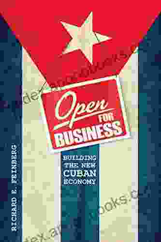 Open For Business: Building The New Cuban Economy