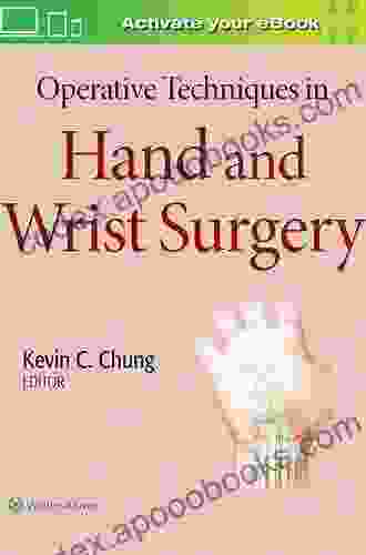 Operative Techniques: Hand And Wrist Surgery