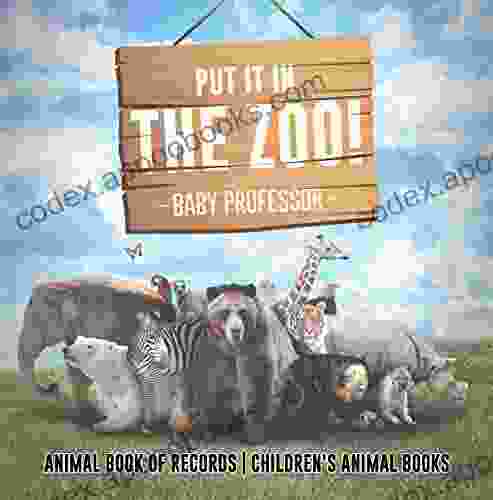 Put It in The Zoo Animal of Records Children s Animal