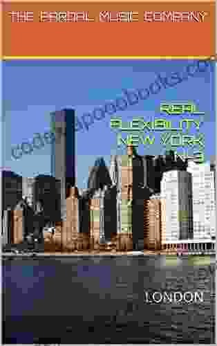 REAL FLEXIBILITY NEW YORK N 3: LONDON