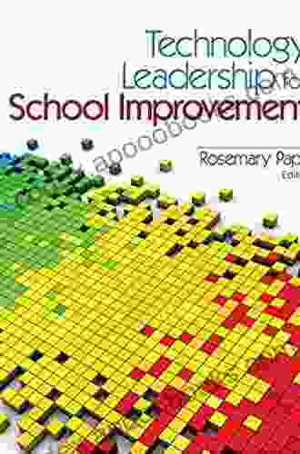 Technology Leadership For School Improvement