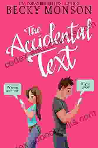 The Accidental Text Becky Monson