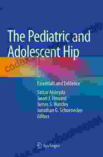 The Pediatric And Adolescent Hip: Essentials And Evidence