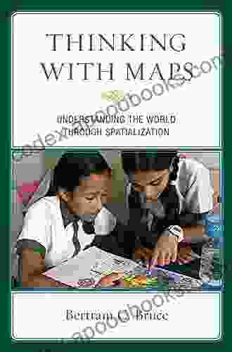 Thinking With Maps: Understanding The World Through Spatialization