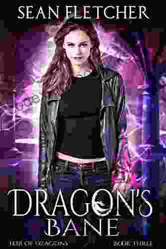 Dragon s Bane: A Dragon Shifter YA Urban Fantasy (Heir of Dragons: 3)