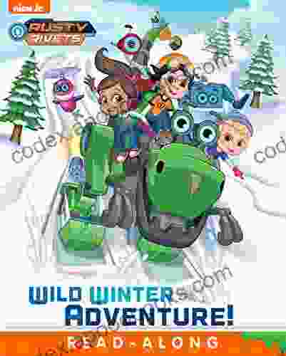 Wild Winter Adventure (Rusty Rivets)