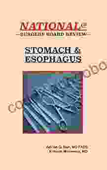 Stomach and Esophagus (National Surgery Board Review 4)