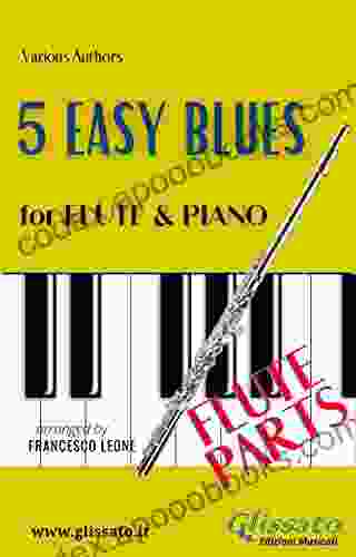 5 Easy Blues Flute Piano (Flute parts) (5 Easy Blues for Flute and Piano 3)