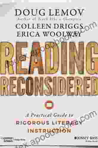 Reading Reconsidered: A Practical Guide to Rigorous Literacy Instruction