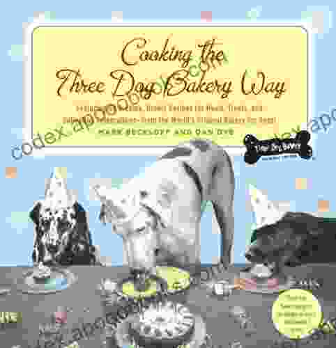 Cooking the Three Dog Bakery Way