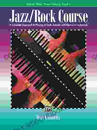 Alfred s Basic Jazz/Rock Course Lesson 1: Learn How to Play from Alfred s Basic Piano Library