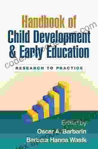 Handbook of Child Development and Early Education: Research to Practice