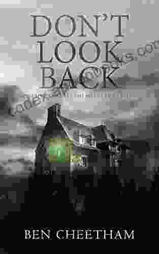 Don T Look Back: A Haunting Mystery Perfect For The Long Dark Nights (Fenton House 1)