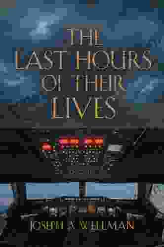 The Last Hours of Their Lives