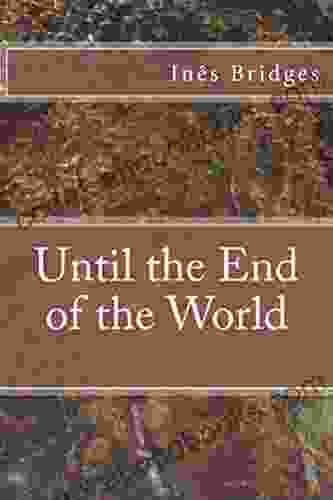 Until The End Of The World