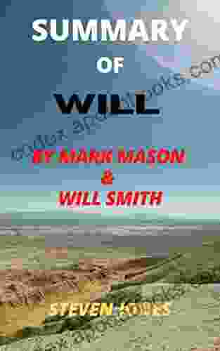 SUMMARY OF WILL : BY MARK MASON WILL SMITH