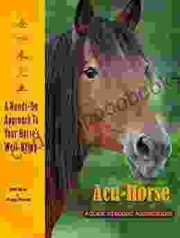 Acu Horse: A Guide to Equine Acupressure