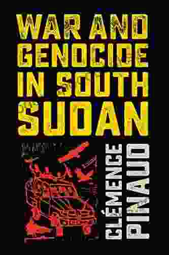 War And Genocide In South Sudan