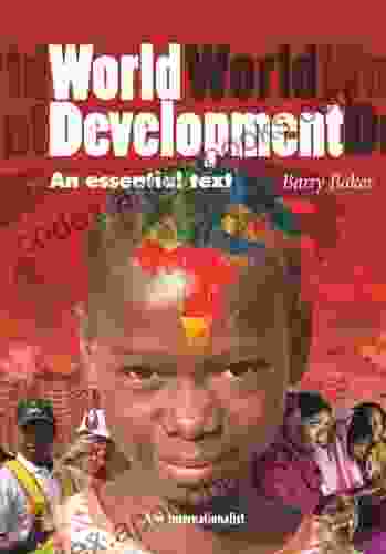World Development: An Essential Text